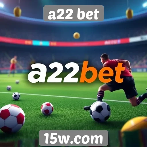 Análise da plataforma de jogos a22 bet